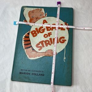 A Big Ball of String vintage childrens book 1958 by Marion Holland